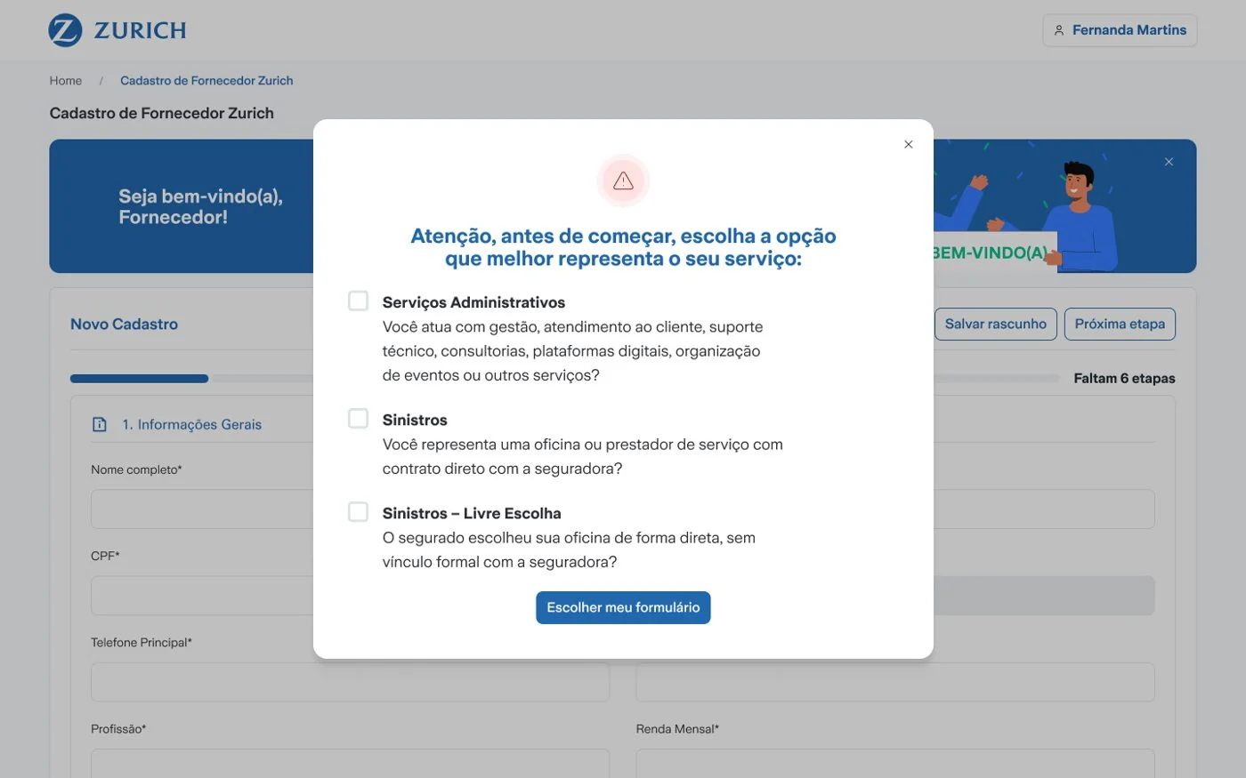 Cadastro de fornecedor com uma janela que pede para escolher entre Serviços Administrativos, Sinistros e Sinistros – Livre Escolha antes de começar.
